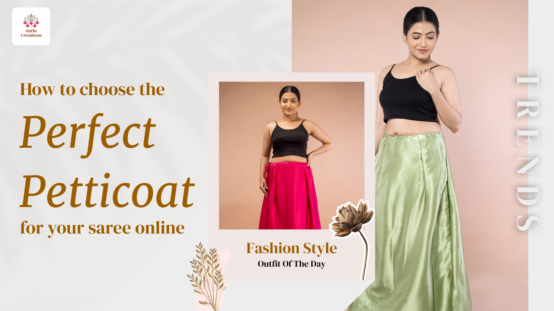 How to Choose the Perfect Petticoat for Your Saree