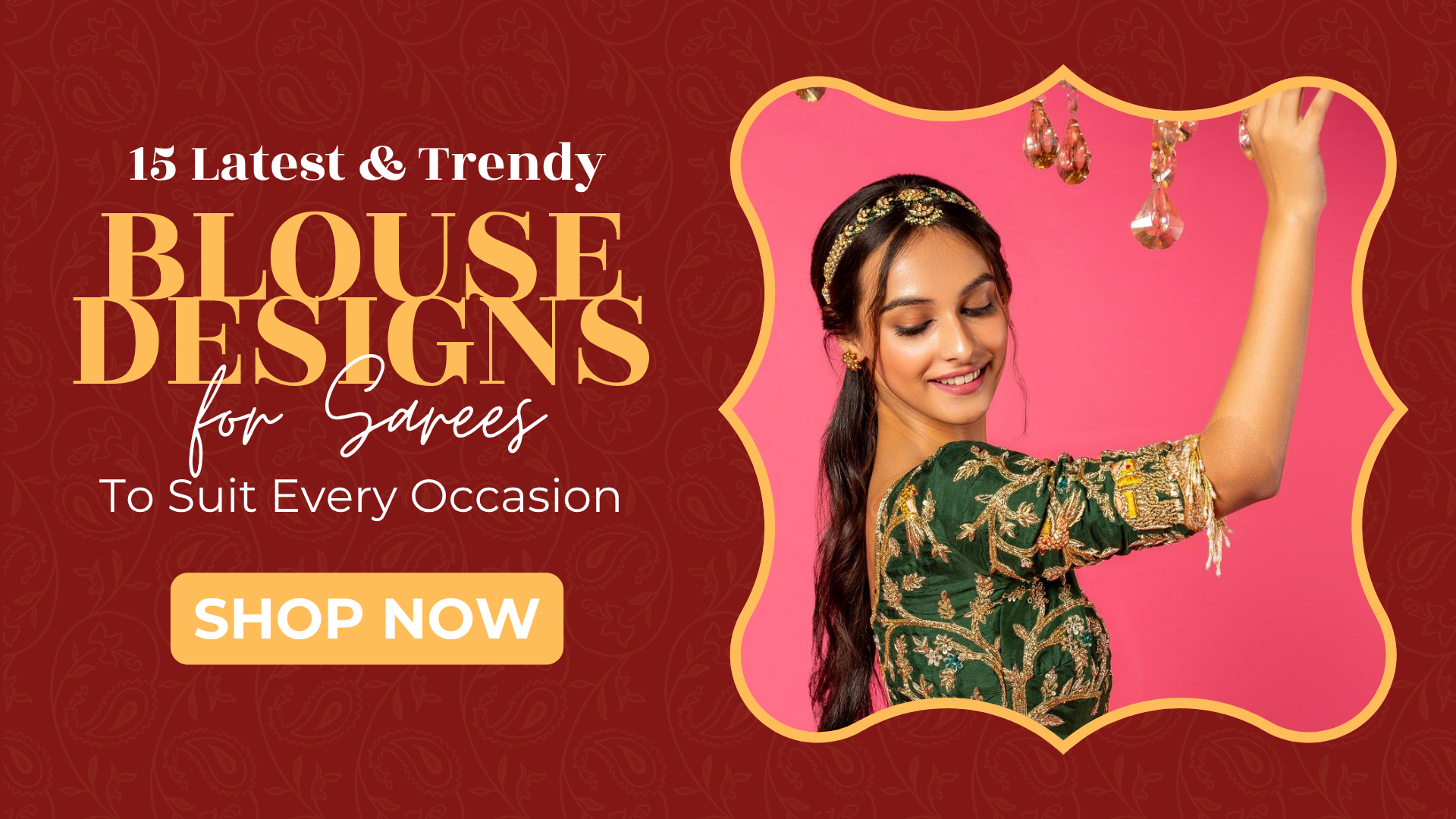 15 Latest and Trendy Blouse Designs for Sarees To Suit Every Occasion